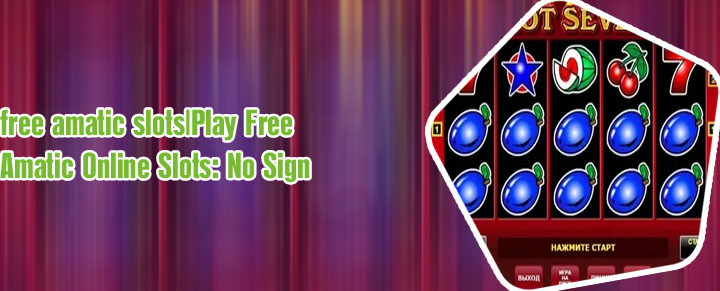 Amatic slots demo