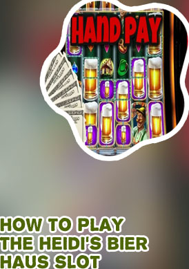 Heidi's bier haus slot