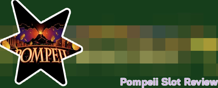 Pompeii slot machine