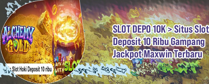 Slot4d deposit 10 ribu