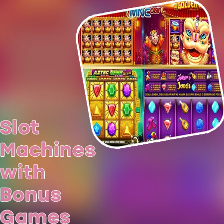 Slot machines with bonus features